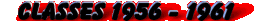 CLASSES 1956-1961